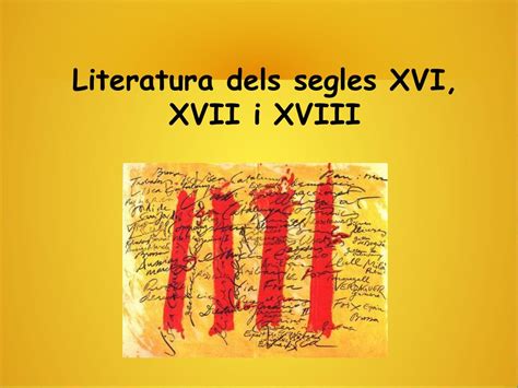 Literatura Dels Segles XVI XVII I XVIII Ppt Descargar