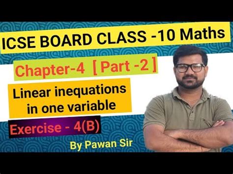 Icse Class Maths Chapter Linear Inequations In One Variable