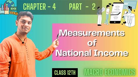 Value Added Method Part Measurement Of National Income Chapter