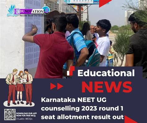 Karnataka Neet Ug Counselling 2023 Round 1 Seat Allotment Result Out