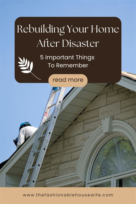 Rebuilding Your Home After Disaster: 5 Important Things to Remember ...