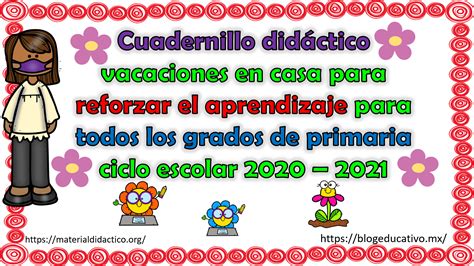 Cuadernillo Didáctico Vacaciones En Casa Para Reforzar El Aprendizaje Para Todos Los Grados De