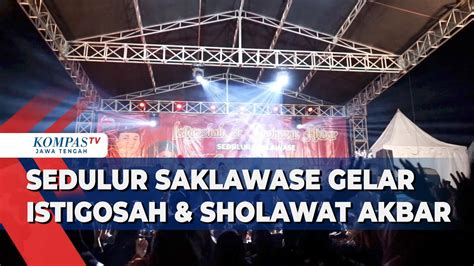 Relawan Sedulur Saklawase Gelar Istighosah Sholawat Akbar Di Kendal