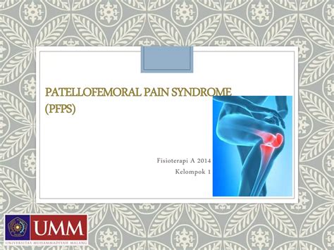 Patellofemoral Pain Syndrome Pfps Ppt