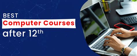 Best Computer Courses After Th Diploma Degree And Certificate