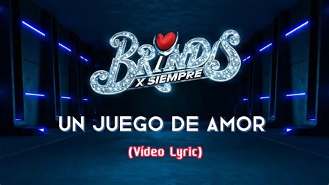 BXS Bryndis X Siempre Un Juego De Amor LETRA YouTube