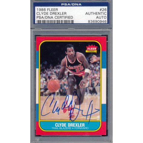 Clyde Drexler Signed 1986 87 Fleer 26 RC PSA Pristine Auction