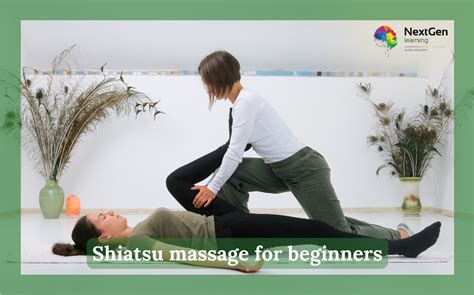 shiatsu massage  beginners  techniques