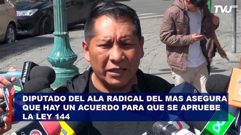 Diputado Del Ala Radical Del Mas Asegura Que Hay Un Acuerdo Para Que Se