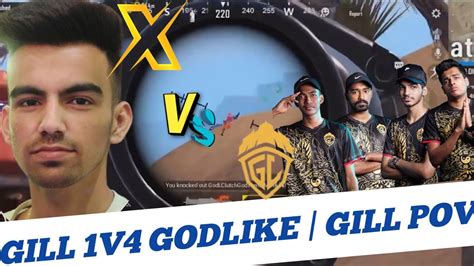 Gill V Godl Tx Gill V Godlike Tx Vs Godlike Team X Spark Vs