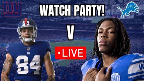 Detroit Lions Vs Ny Giants Watch Party Livestream Nfl Preseason Week