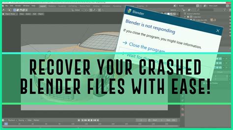 How To Recover Your Crashed Blender Files With Ease Youtube