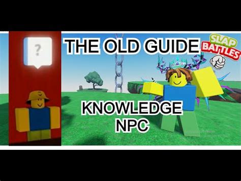 The Old Guide In Slap Battles Explained Knowledge Npc Roblox Slap