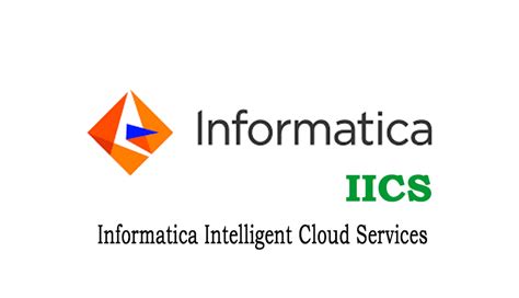 Informatica Iics Online Training Informatica Cloud Service