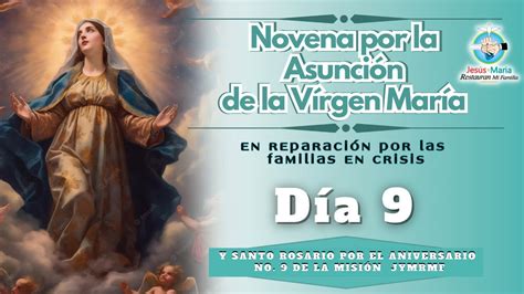 Novena Por La Asunci N De La Virgen Mar A D A Rosario Por El