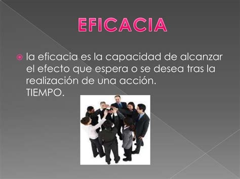 Eficacia Y Eficiencia PPT