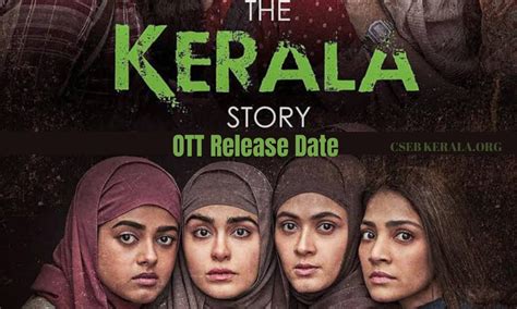 The Kerala Story Ott Release Date 2023 Platform Budget Star Cast