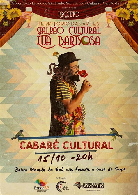 Galpão Cultural Lua Barbosa Galpão Da Lua Apresenta Cabaré Cultural No