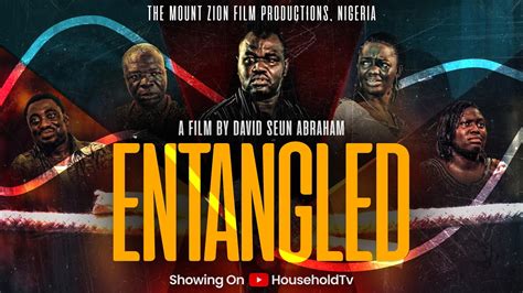 Entangled Mount Zion Movies Youtube