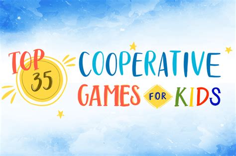 Top 35 Cooperative Games for Kids | Big Life Journal