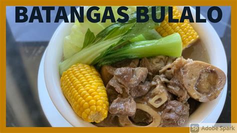 How To Cook The Best Batangas Beef Bulalo Nilagang Baka Osso Buco Soup