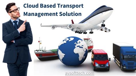 Saas Delivers Transport Management Software Tms Erp System Av Softtech