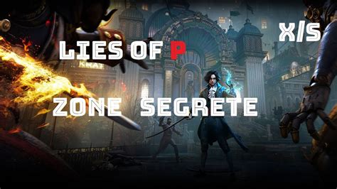 Lies Of P Gameplay Ita Passaggi Segreti Youtube