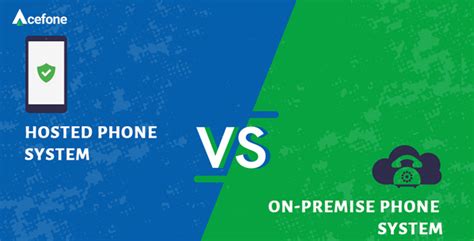 Hosted Phone System Vs On Premise Phone System