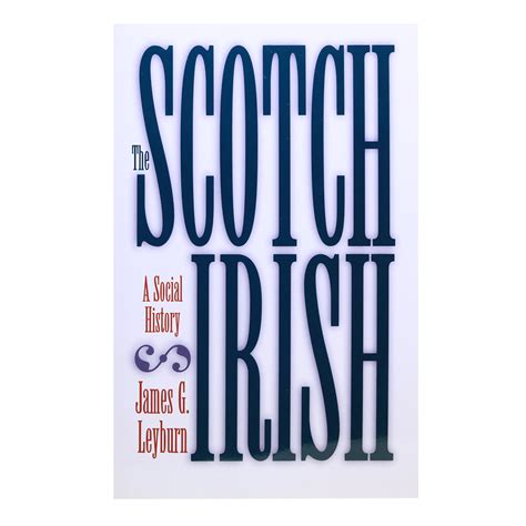 The Scotch Irish: A Social History - Smokies Life