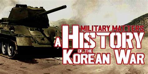 A HISTORY OF THE KOREAN WAR | Shoreline Entertainment