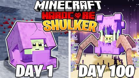 I Survived 100 DAYS As A SHULKER In HARDCORE Minecraft YouTube