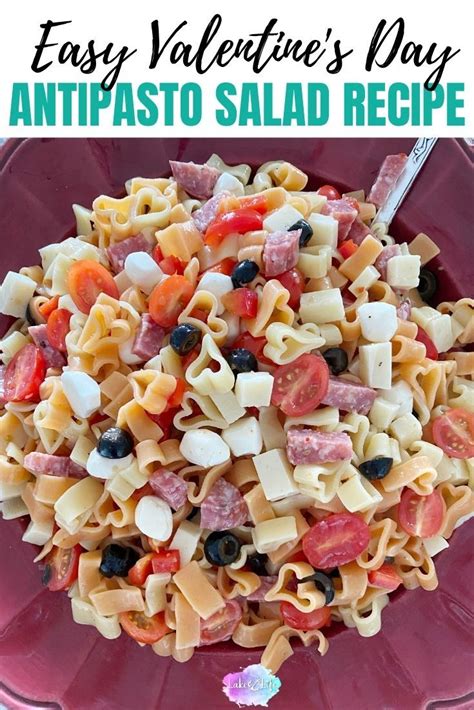 Easy Valentine S Day Pasta Salad Lake Life State Of Mind Valentines