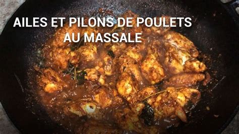 Ailes et pilons de poulets au massalé de la Réunion recette simple a