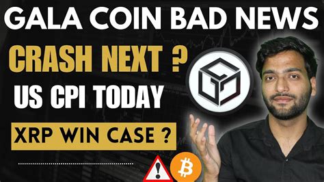 Gala Coin Bad News Gala Crypto News Today Gala Coin Price