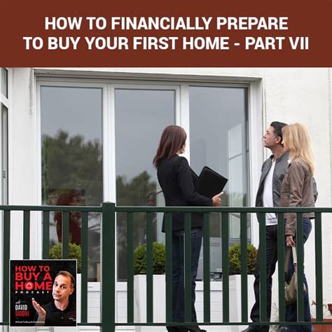 How To Financially Prepare To Buy Your First Home Part VII Ep 27