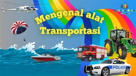 Ayo Belajar Mengenal Alat Transportasi Kendaraan Darat Laut Dan Udara