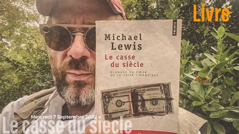 Le Casse Du Siècle De Michael Lewis Youtube