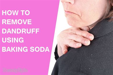 How To Remove Dandruff With Baking Soda How To Remove Dandruff