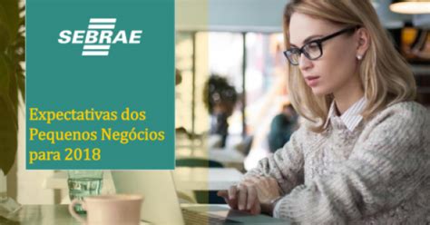 Expectativa Dos Pequenos Neg Cios Para Sebrae Respostas