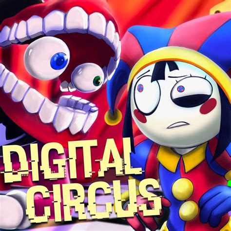 Digital Circus The Amazing Digital Circus Feat Cg Single