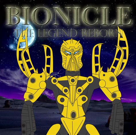 Bionicle The Legend Reborn By Daizua123 On Deviantart