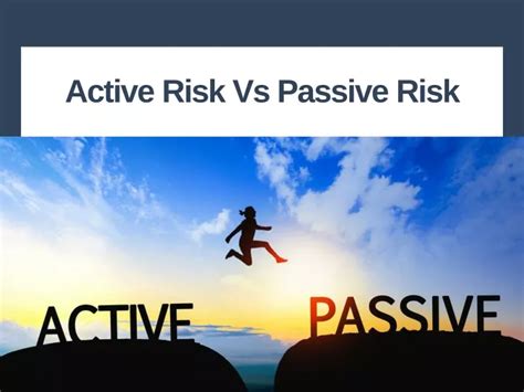 active risk  passive risk powerpoint