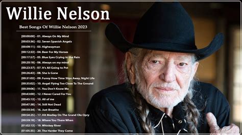 Willie Nelson Greatest Hits Full Album 2023 Best Country Music Of