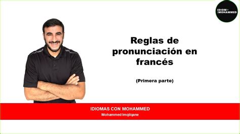 Reglas de pronunciación en francés 1 parte YouTube