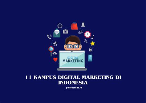 Kampus Digital Marketing Terbaik Di Indonesia Politeknik Sci