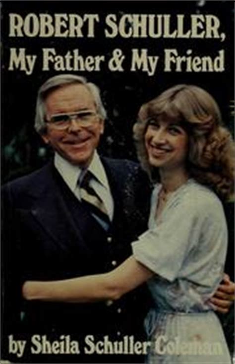 Robert Schuller, my father & my friend (1980 edition) | Open Library