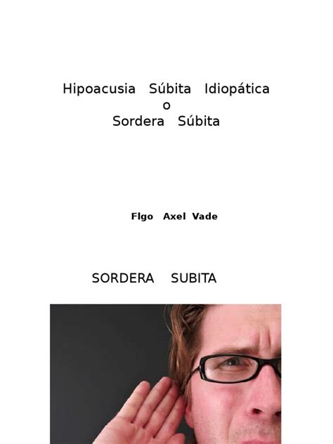 Hipoacusia Súbita Idiopática Pdf