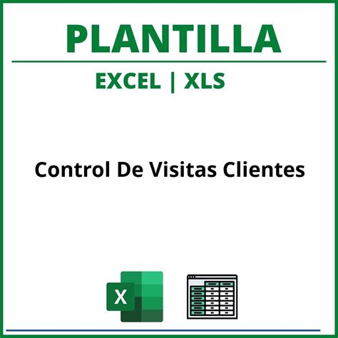 Plantilla Control De Visitas Clientes Excel