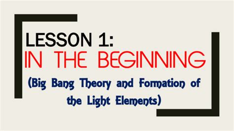 Pdf In The Beginning Big Bang Theory And Formation Of The Light