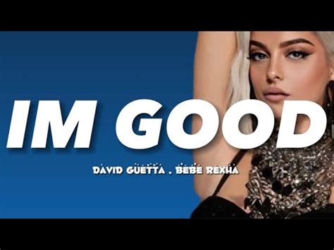 Bebe Rexha Im Good Lyrics YouTube